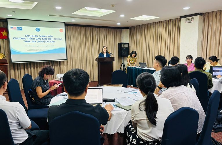 Tập huấn giảng viên FETP cơ bản: củng cố năng lực đào tạo, sẵn sàng mở rộng mạng lưới giảng viên
